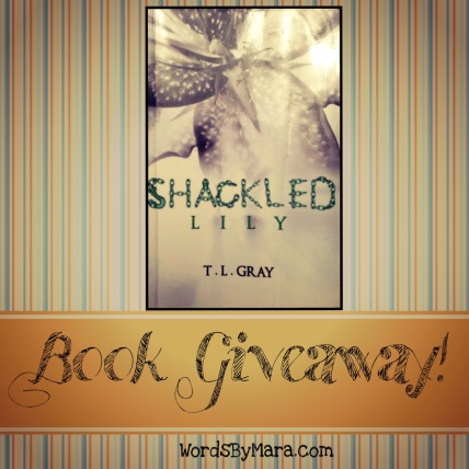 Shackled Lily - Book Giveaway